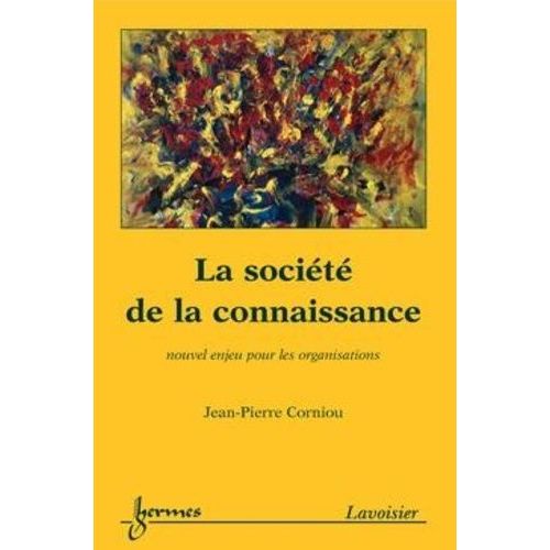 La Société De La Connaissance - Nouvel Enjeu Pour Les Organisations