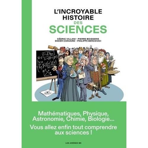 L'incroyable Histoire Des Sciences