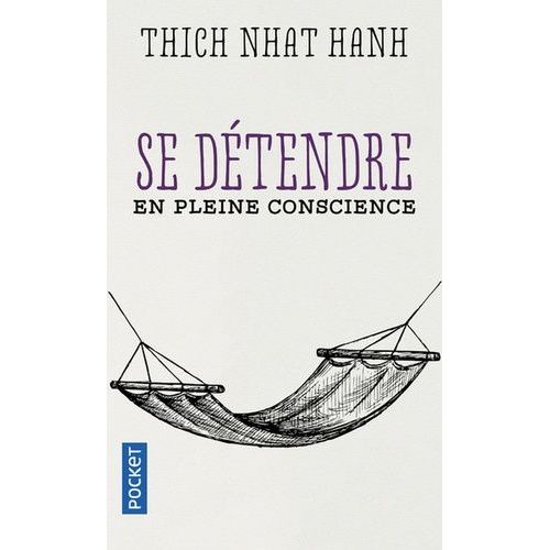 Se Détendre En Pleine Conscience