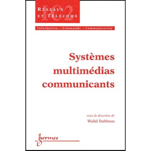 Systèmes Multimédias Communicants