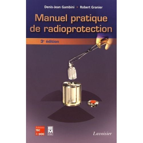 Manuel Pratique De Radioprotection