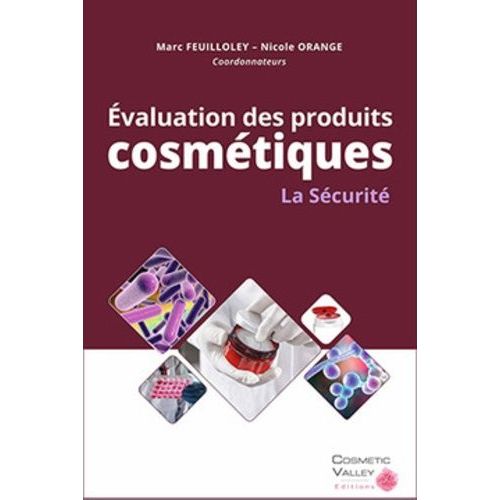 Evaluation Des Produits Cosmétiques : La Sécurité