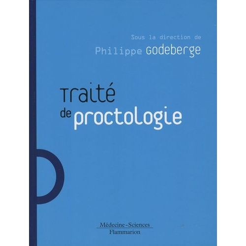 Traité De Proctologie