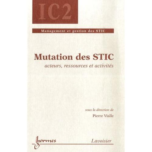 Mutation Des Stic - Acteurs, Ressources Et Activités