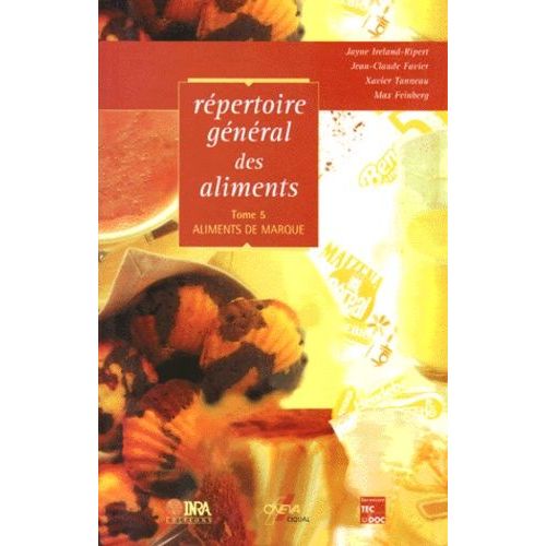 Repertoire General Des Aliments - Tome 5, Aliments De Marque
