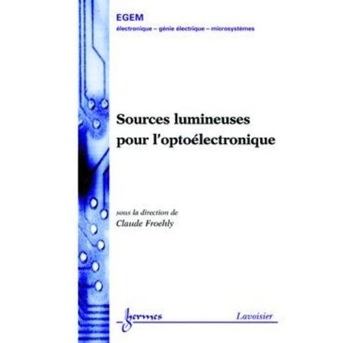 Sources Lumineuses Pour L'opto-Electronique