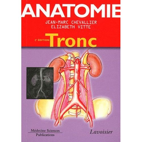 Anatomie - Tome 1, Tronc