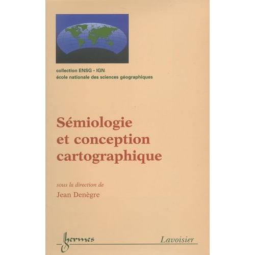 Sémiologie Et Conception Cartographique