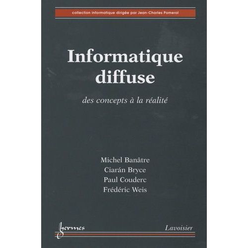 Informatique Diffuse - Des Concepts À La Réalité