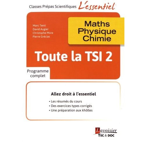 Toute La Tsi 2e Année - Maths, Physique, Chimie