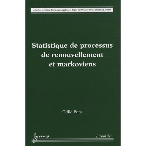 Statistique De Processus De Renouvellement Et Markoviens