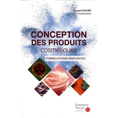 Conception Des Produits Cosmétiques - Formulations Innovantes