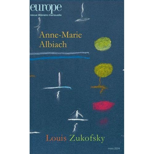 Anne-Marie Albiach / Louis Zukofsky - N° 1139 Mars 2024 2024