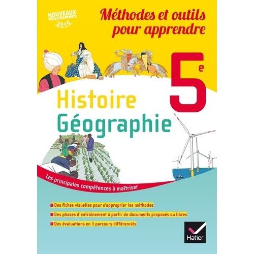 Histoire Géographie 5e - Méthodes Et Outils Pour Apprendre