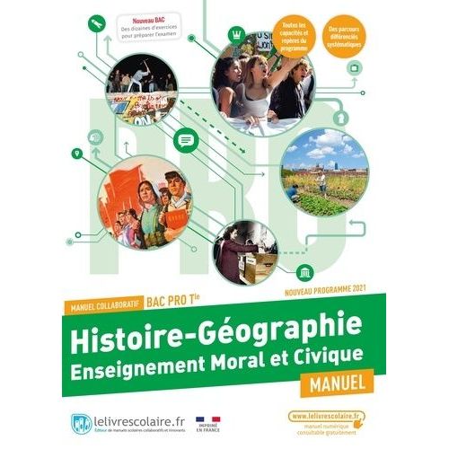 Histoire-Géographie Enseignement Moral Et Civique Tle Bac Pro - Manuel Collaboratif