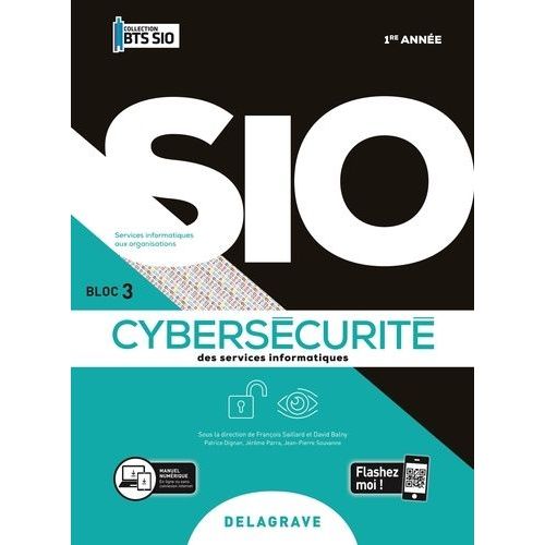 Cybersécurité Des Services Informatiques 1re Année Bts Bloc 3 Services Informatiques Aux Organisations Sio - Pochette Élève