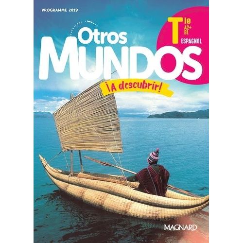 Espagnol Tle Otros Mundos A Descubrir! - Manuel Élève