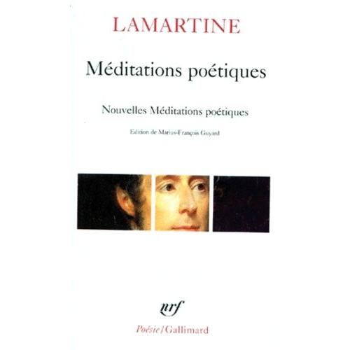 Méditations Poétiques - Nouvelles Méditations Poétiques - (Suivies De) Poésies Diverses