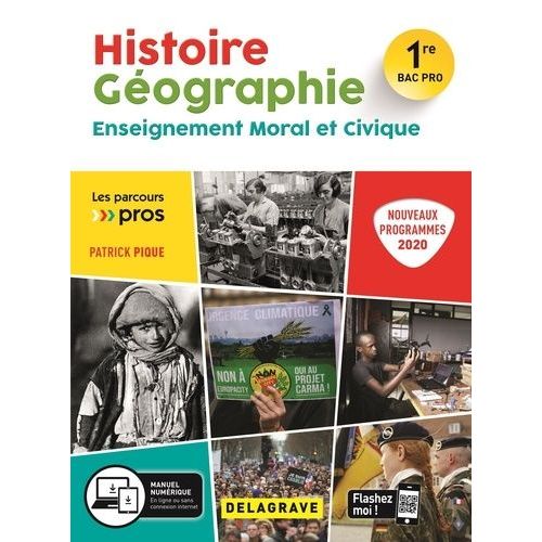 Histoire Géographie Enseignement Moral Et Civique 1re Bac Pro