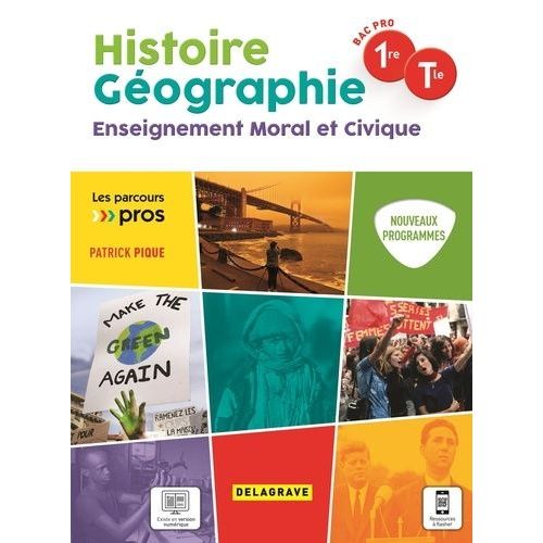 Histoire Géographie Enseignement Moral Et Civique 1re Tle Bac Pro