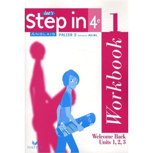 Anglais 4e Palier 2 Niveau A1/B1 Let's Step In - Workbook Et My Passport'
