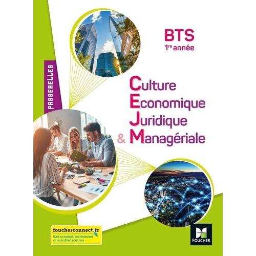 Culture Économique Juridique & Managériale (Cejm) Bts 1re Année Passerelles