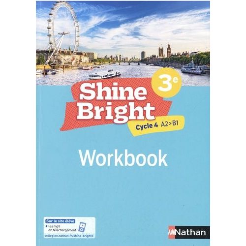 Anglais 3e Cycle 4 A2 B1 Shine Bright - Workbook
