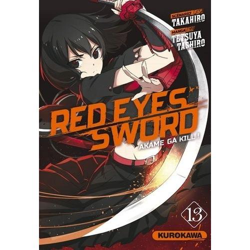 Red Eyes Sword - Akame Ga Kill ! - Tome 13