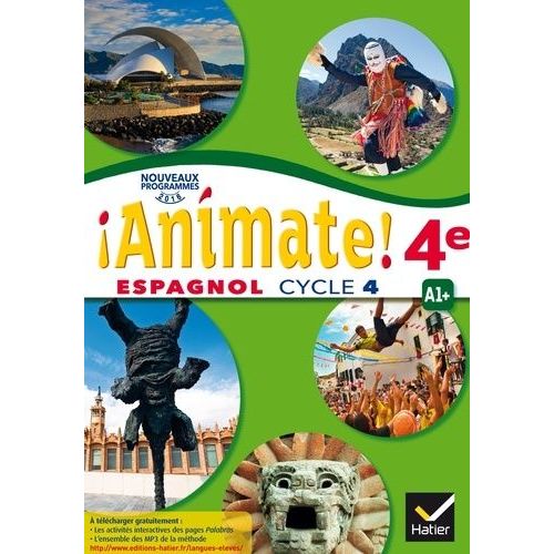 Espagnol 4e Cycle 4 Animate! - Lv2 A1+