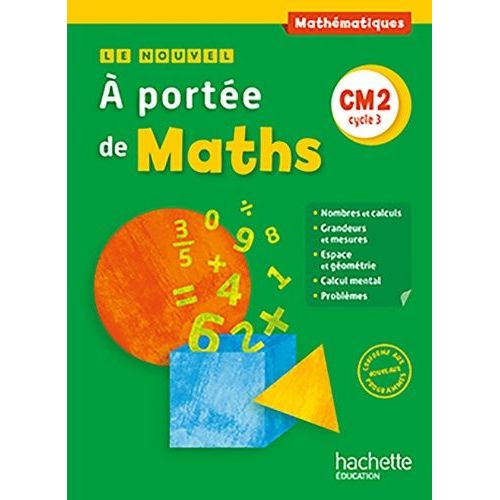 Le Nouvel A Portée De Maths Cm2