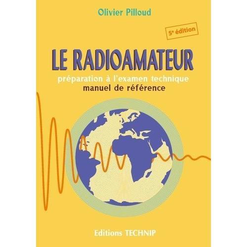 Le Radioamateur - Préparation À L'examen Technique