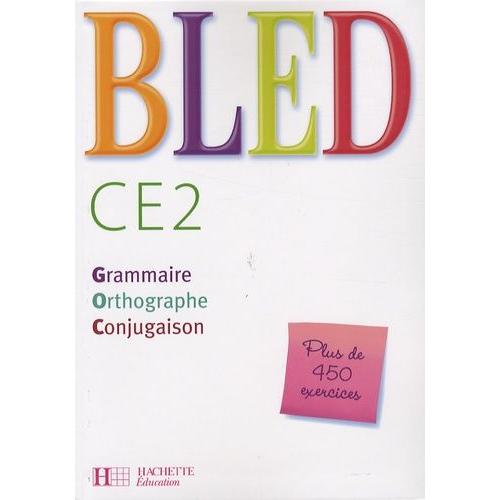 Bled Ce2 - Grammaire, Orthographe, Conjugaison