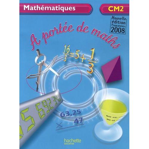 Mathématiques Cm2 A Portée De Maths