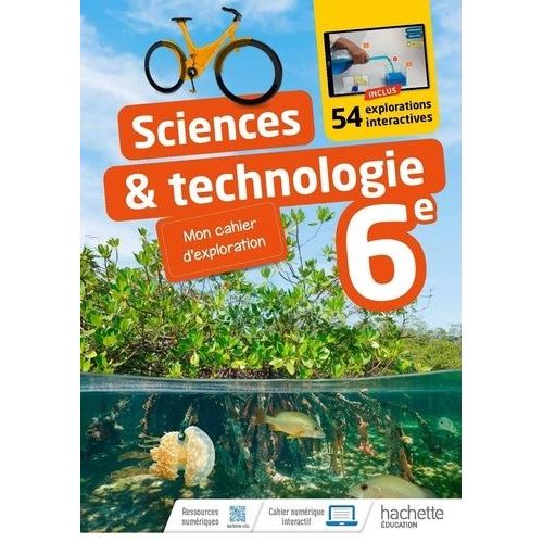 Sciences & Technologie 6e - Mon Cahier D'exploration