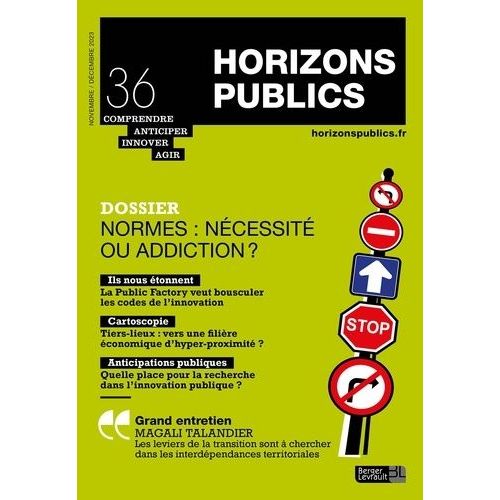 Normes : Nécessité Ou Addiction ? - Horizons Publics 36 - Novembre-Cécembre 2023