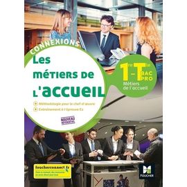 Les Métiers De L'accueil 1re-Tle Bac Pro Connexions