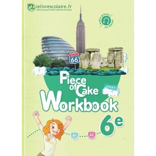 Anglais 6e Piece Of Cake - Workbook