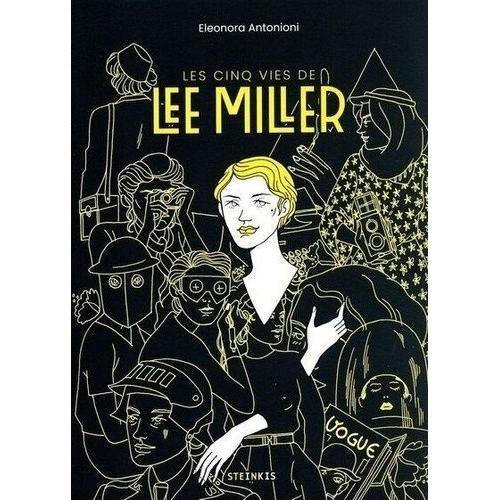 Les Cinq Vies De Lee Miller