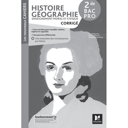 Histoire Géographie Enseignement Moral Et Civique 2de Bac Pro - Corrigé