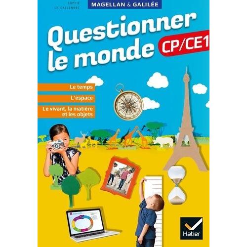 Questionner Le Monde Cp/Ce1 Magellan Et Galilée