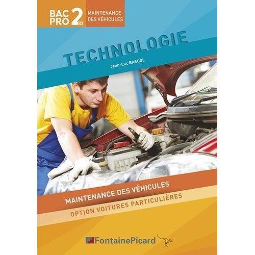 Technologie 2de Bac Pro Maintenance Des Véhicules : Option Voitures Particulières