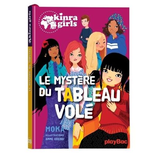 Kinra Girls - Tome 23 - Le Mystère Du Tableau Volé