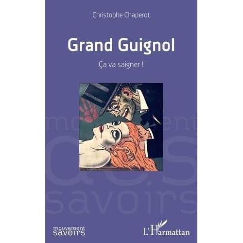 Grand Guignol - Ça Va Saigner !