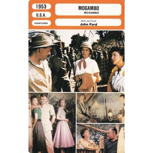 Fiche Monsieur Cinema Mogambo De John Ford Avec Clark Gable, Ava Gardner Et Grace Kelly