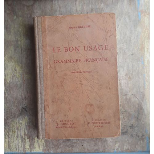 Le Bon Usage Grevisse 1946
