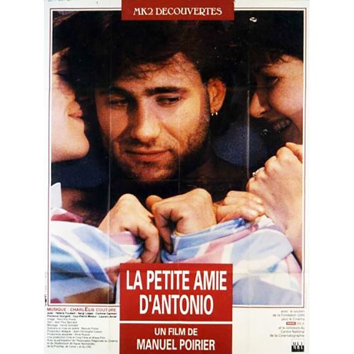 La Petite Amie D'Antonio - Véritable Affiche De Cinéma Pliée - Format 120x160 Cm - De Manuel Poirier Avec Helene Foubert, Sergi Lopez, Corinne Darmon - 1992