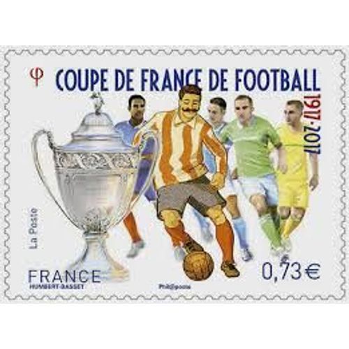 Sport : Centenaire De La Coupe De France De Football Année 2017 N° 5145 Yvert Et Tellier Luxze