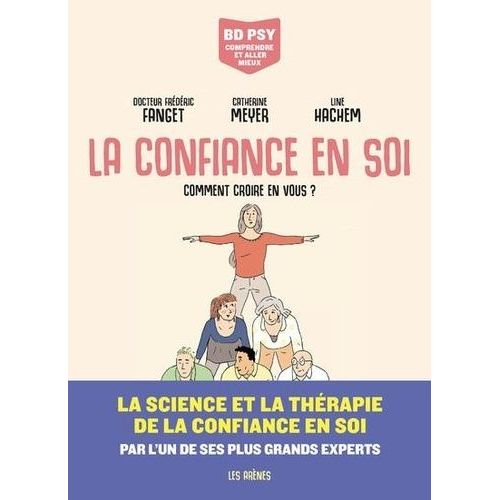 La Confiance En Soi - Comment Croire En Vous ?