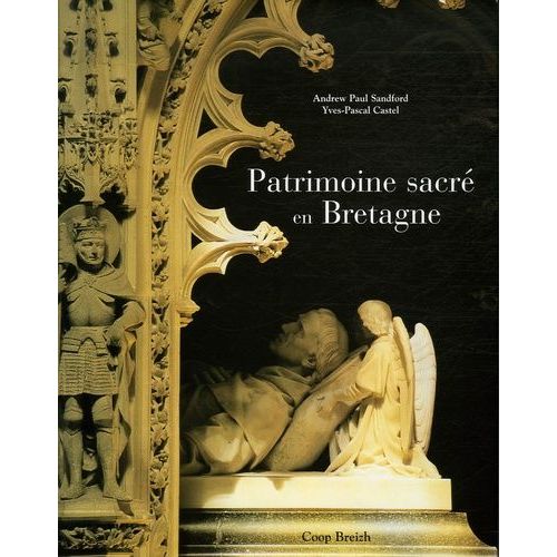 Patrimoine Sacré En Bretagne