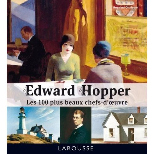 Edward Hopper - Les 100 Plus Beaux Chefs-D'oeuvre